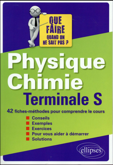 Emprunter Physique chimie Tle S Que faire quand on ne sait pas ? 42 fiches-méthodes pour comprendre le cours, livre