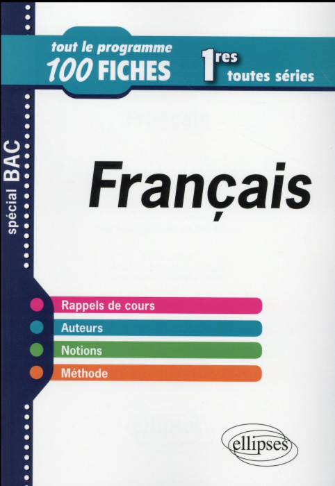 Emprunter Français 1res toutes séries. Tout le programme en 100 fiches livre