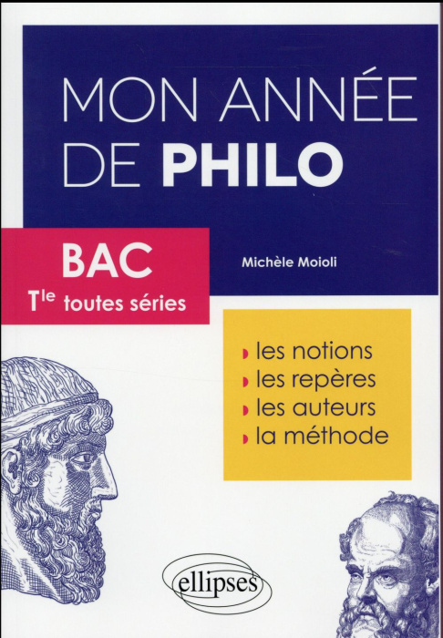 Emprunter Mon année de philo Bac Tle toutes séries. Les notions, les repères, les auteurs, la méthode livre