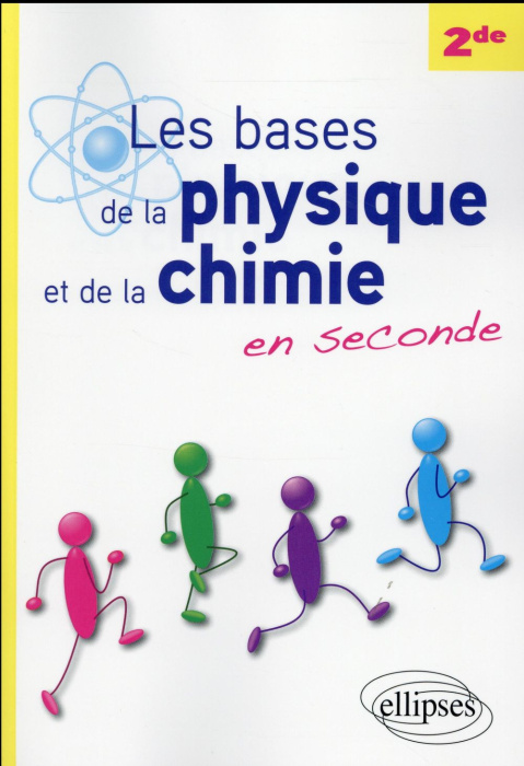 Emprunter Les bases de la physique et de la chime en seconde livre