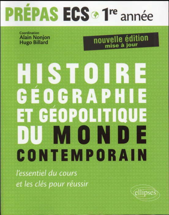 Emprunter Histoire, géographie et géopolitique du monde contemporain. Nouveau programme Prépas ECS 1re année M livre