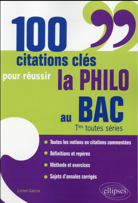 Emprunter 100 citations clés pour réussir la philo au bac, terminales toutes series livre