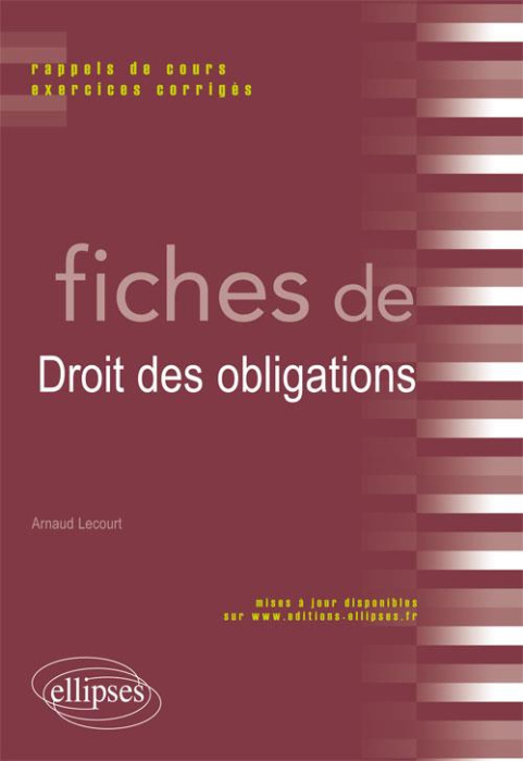 Emprunter Fiches de droit des obligations. Rappels de cours et exercices corrigés, 5e édition livre