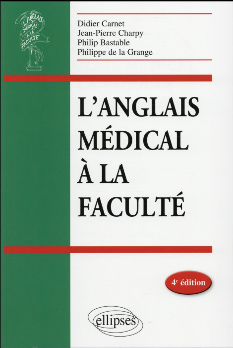 Emprunter L'anglais médical à la faculté. 4e édition livre