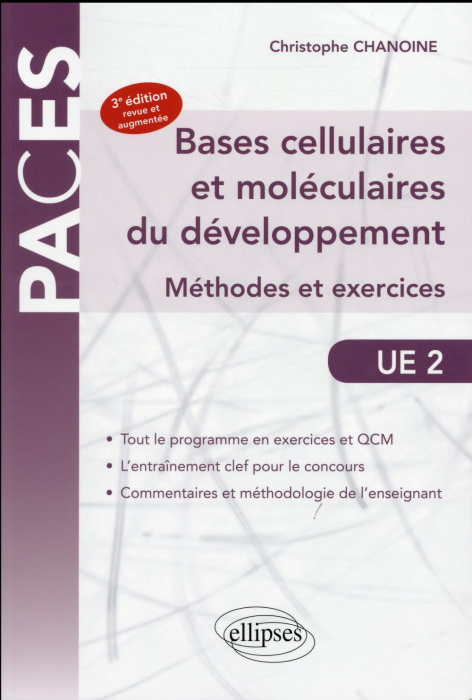 Emprunter Bases cellulaires et moléculaires du développement UE 2. Méthodes et exercices, 3e édition revue et livre
