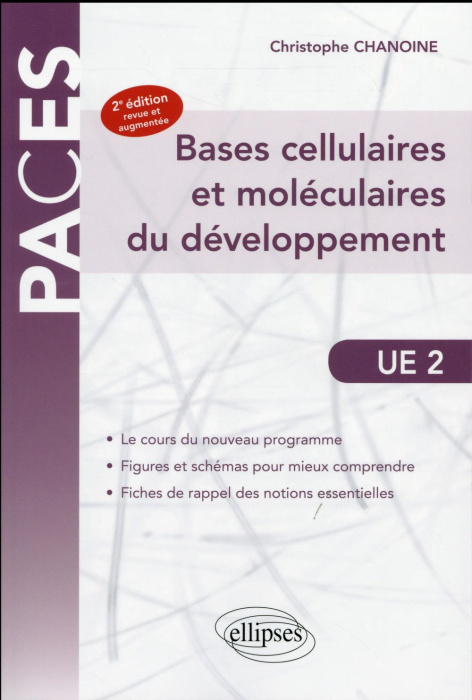 Emprunter Bases cellulaires et moléculaires du développement. 2e édition revue et augmentée livre