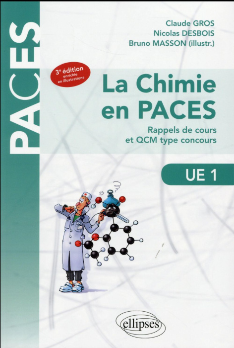 Emprunter La chimie en PACES. Rappels de cours et QCM type concours, 3e édition livre