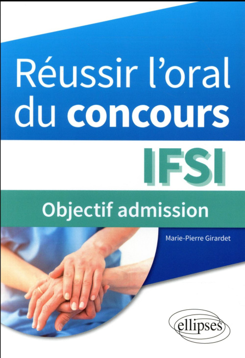 Emprunter Réussir l'oral du concours IFSI. Objectif admission livre