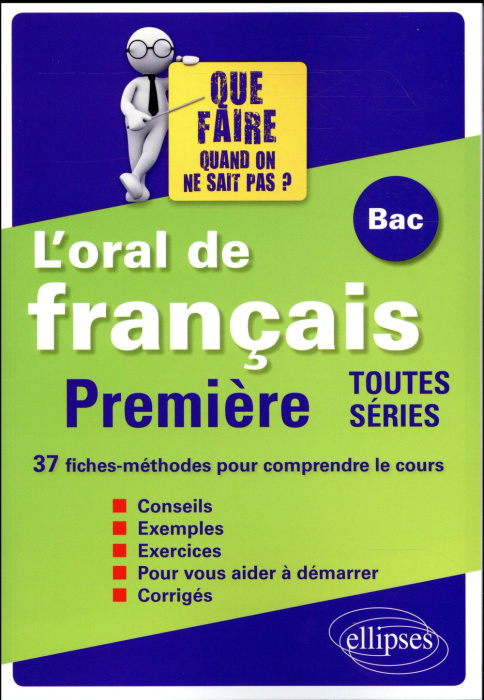 Emprunter L'oral de français au bac 1re toutes séries. 37 fiches-méthodes pour comprendre le cours livre