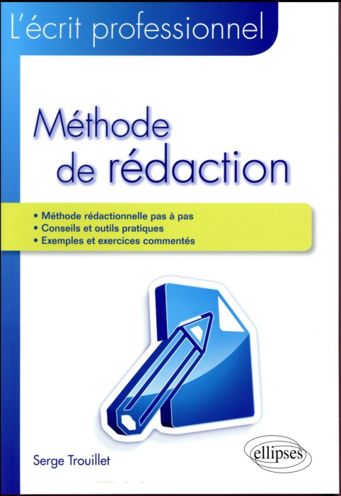 Emprunter L'écrit professionnel : méthode de rédaction. Comment rédiger avec pertinence un écrit professionnel livre