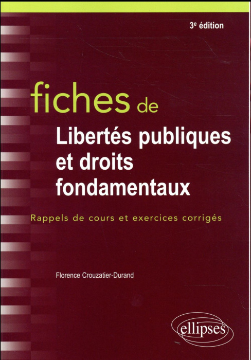 Emprunter Fiches de libertés publiques et droits fondamentaux. Rappels de cours et exercices corrigés, 3e édit livre