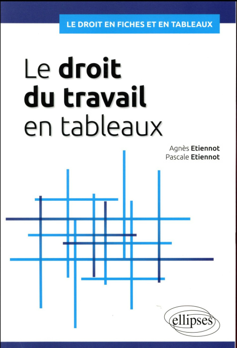 Emprunter Le droit du travail en tableaux livre