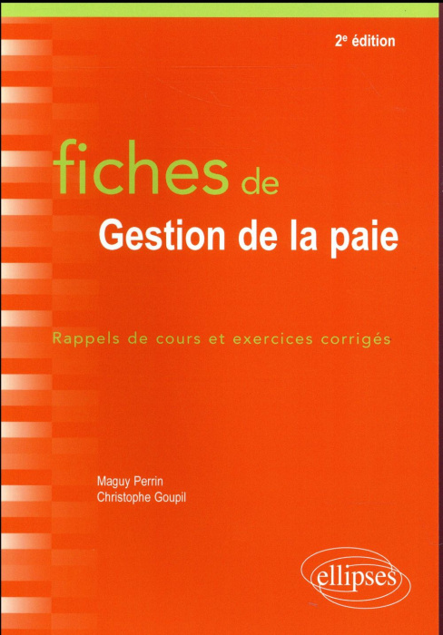 Emprunter Fiches de gestion de la paie. Rappels de cours et exercices corrigés, 2e édition livre