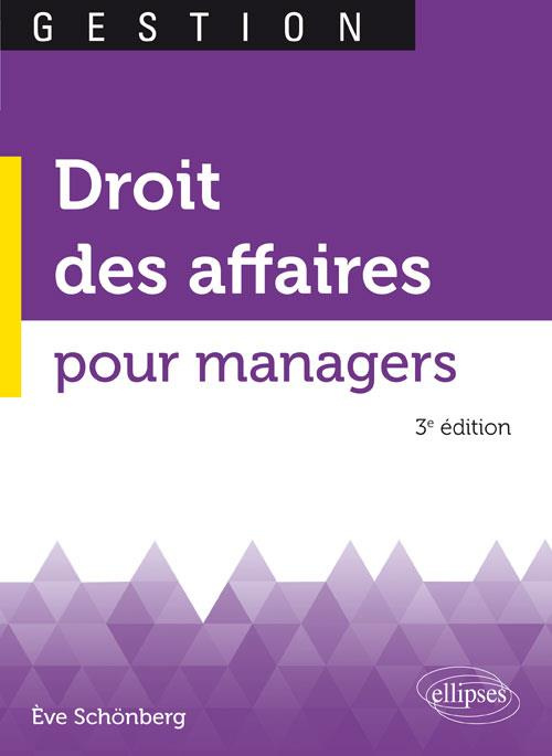 Emprunter DROIT DES AFFAIRES POUR MANAGERS - 3E EDITION livre