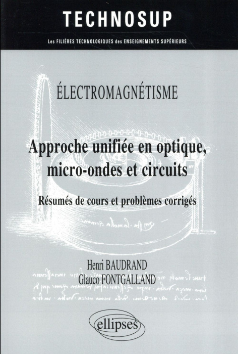 Emprunter Approche unifiée en optique, micro-ondes et circuits. Résumés de cours et problèmes corrigés livre
