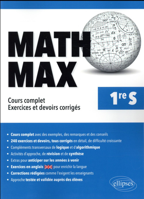 Emprunter Math Max 1re S. Cours complet, exercices et devoirs corrigés livre