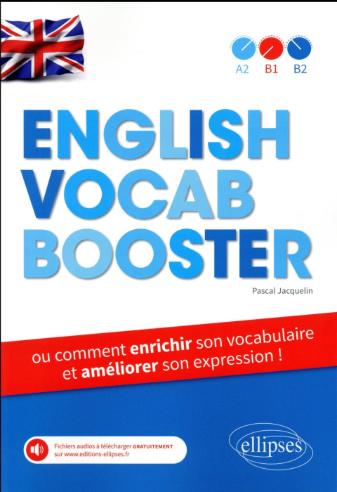 Emprunter English Vocab Booster. Ou comment enrichir son vocabulaire et améliorer son expression ! livre