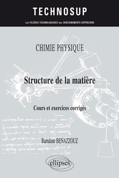 Emprunter Structure de la matière. Cours et exercices corrigés livre