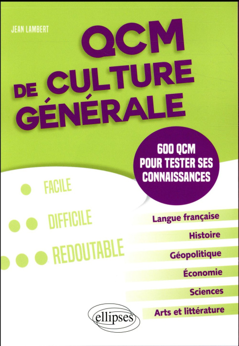 Emprunter QCM de culture générale. 600 QCM pour tester ses connaissances livre