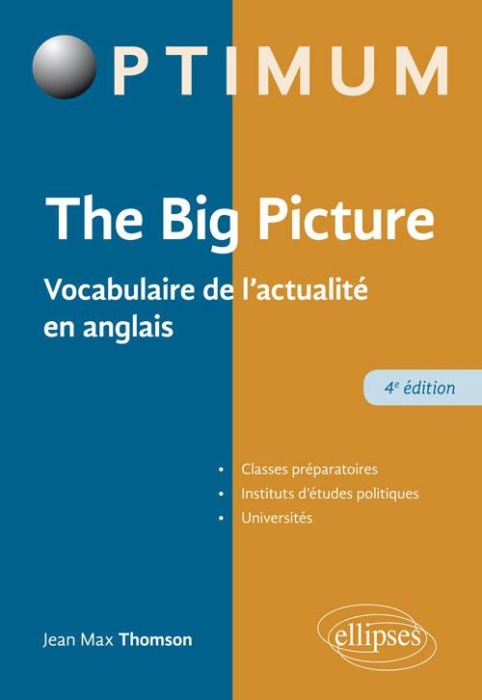 Emprunter The Big Picture. Vocabulaire de l'actualité en anglais, 4e édition, Edition bilingue français-anglai livre