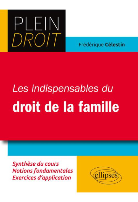 Emprunter Les indispensables du droit de la famille livre
