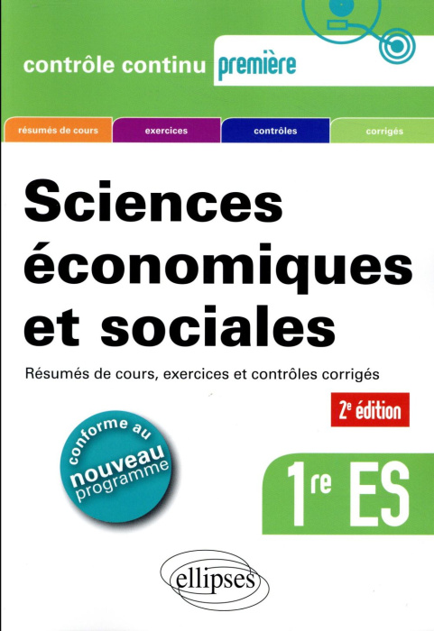 Emprunter SCIENCES ECONOMIQUES ET SOCIALES (SES) - PREMIERE ES - 2E EDITION livre