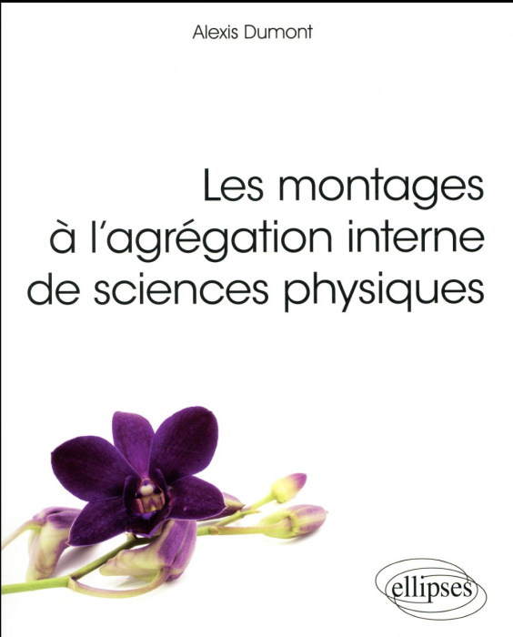 Emprunter Les montages à l'agrégation interne de sciences physiques livre