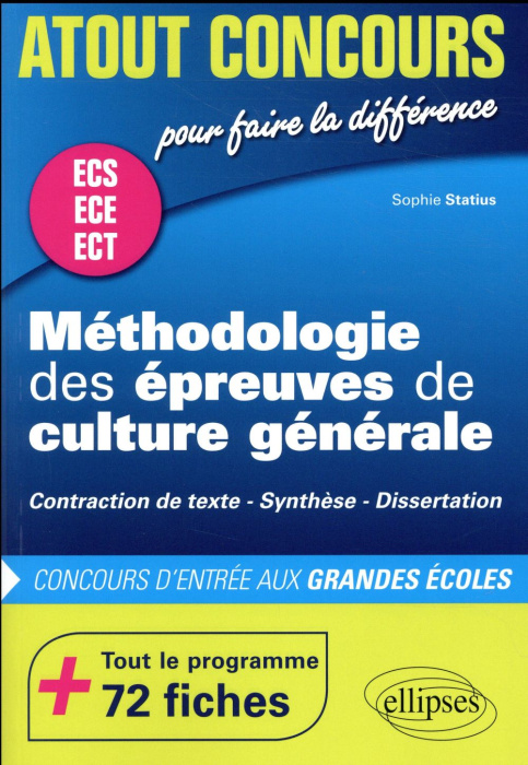 Emprunter Méthodologie des épreuves de culture générale concours d'entrée des écoles de commerce prépas ECS, E livre
