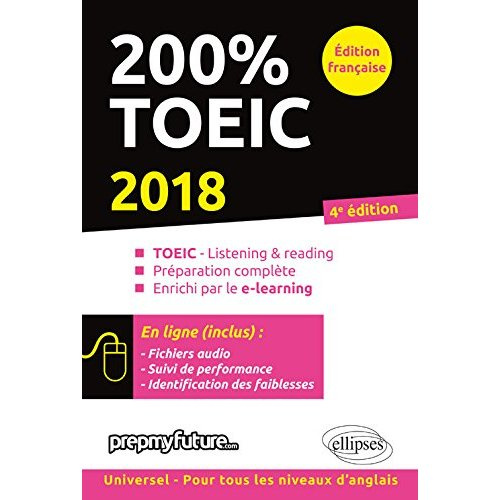 Emprunter 200 % TOEIC. Listening & Reading, Edition 2018 livre