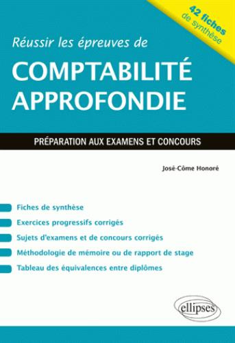 Emprunter Réussir les épreuves de comptabilité approfondie. Préparation aux examens et aux concours livre