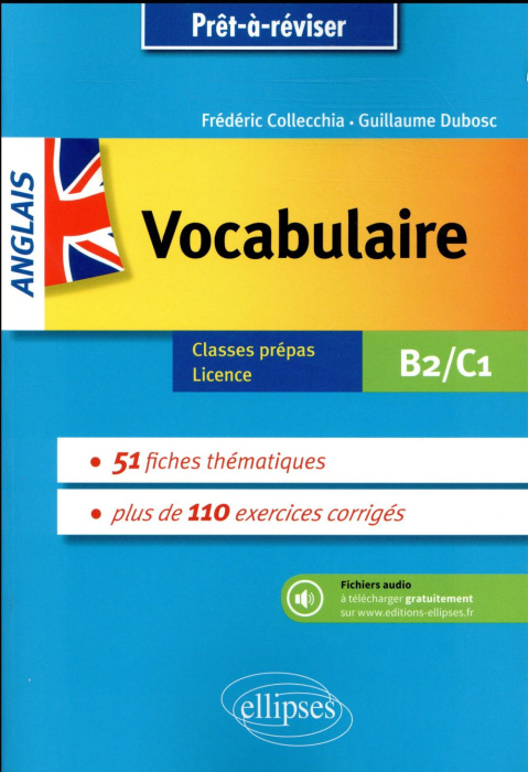 Emprunter Anglais vocabulaire. Classes prépas, licence B2-C1 livre