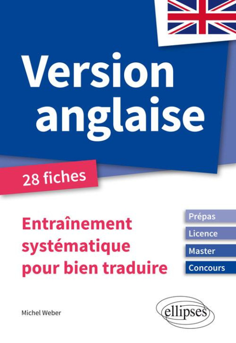 Emprunter Version anglaise. Entraînement systématique pour bien traduire, Prépas, Licence, Master, Concours livre