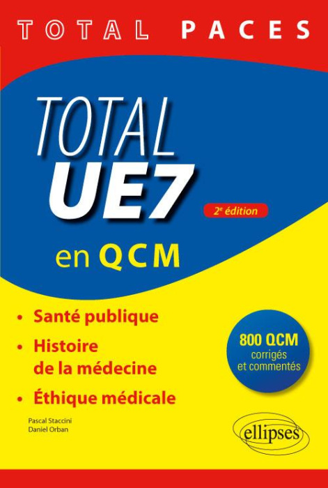Emprunter Total UE7 en QCM. Santé publique, histoire de la médecine, éthique médicale, 2e édition livre