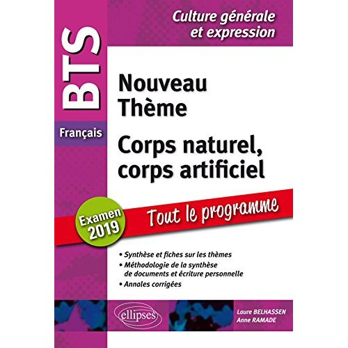Emprunter BTS Français - Seuls avec tous ; Corps naturel corps artificiel. Epreuve de culture générale et expr livre