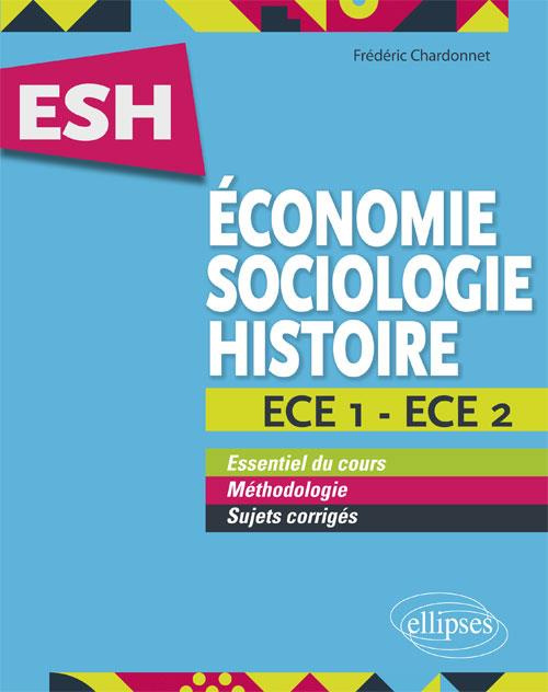 Emprunter ESH Economie, Sociologie, Histoire ECE 1 et ECE 2 livre