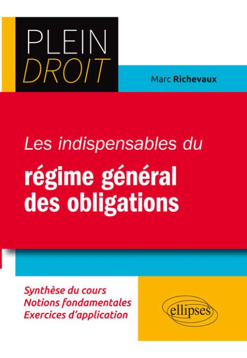 Emprunter Les indispensables du régime général des obligations livre