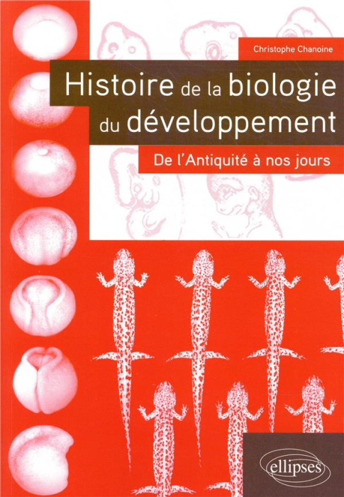 Emprunter Histoire de la biologie du développement. De l'Antiquité à nos jours livre