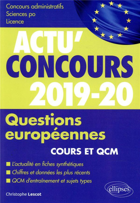 Emprunter Questions européennes concours administratifs, Sciences Po, Licence. Cours et QCM, Edition 2019-2020 livre