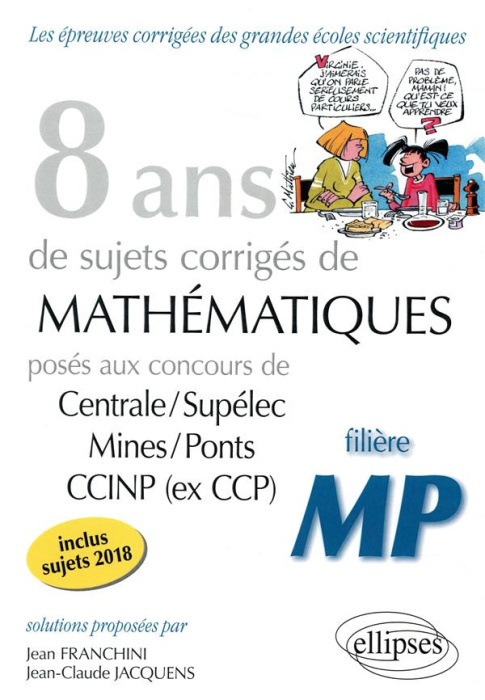 Emprunter 8 ans de problèmes corrigés de Mathématiques posés aux concours Centrale/Supélec, Mines/Ponts et CCI livre
