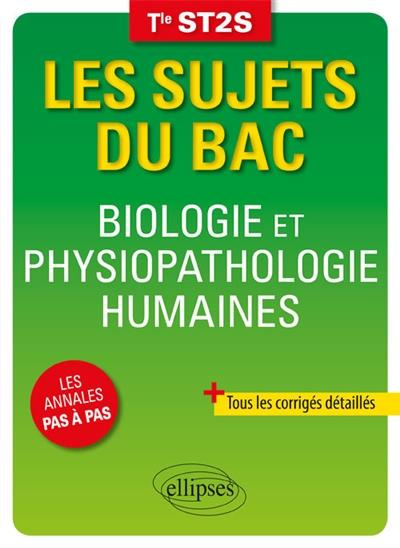 Emprunter Biologie et physiopathologie humaines Tle ST2S livre