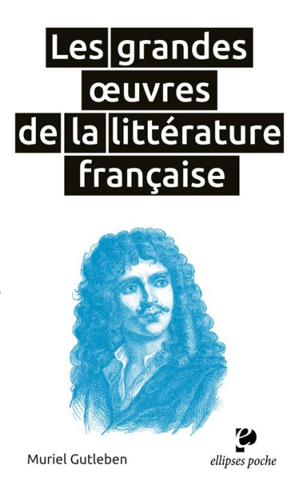 Emprunter Les grandes oeuvres de la littérature française livre