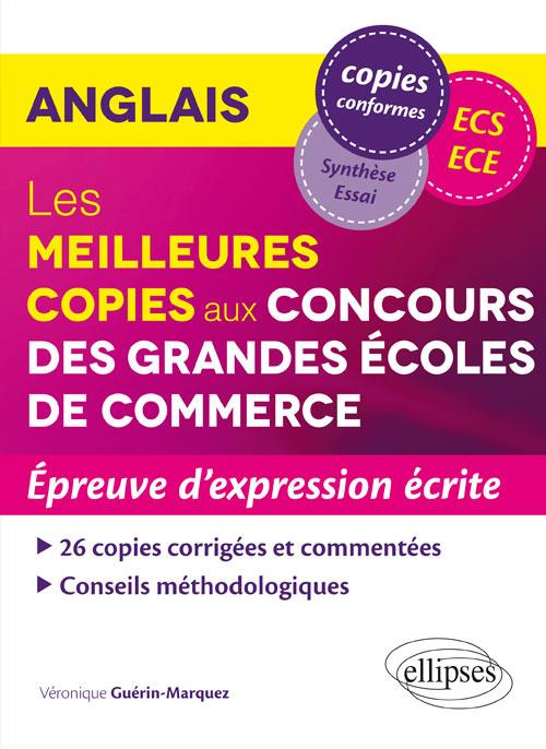 Emprunter Anglais Les meilleures copies au concours des grandes écoles de commerces ECS-ECE. Epreuve d'express livre