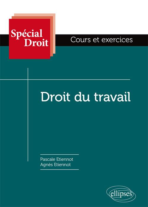 Emprunter Droit du travail. Cours et exercices livre