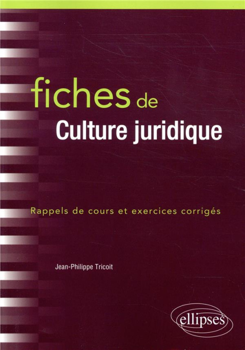 Emprunter Fiches de culture juridique. Rappel de cours et exercices corrigés livre