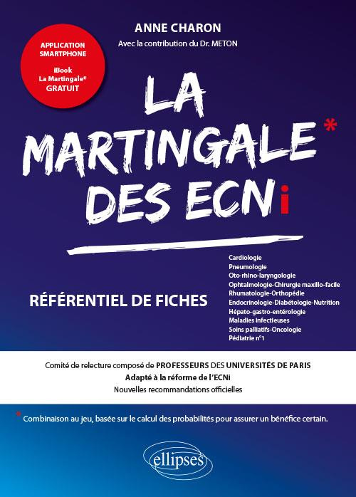 Emprunter La martingale. Volume 1, Cardiologie-Pneumologie, Ophtalmologie, ORL-CMF, Rhumatologie-Orthopédie, E livre