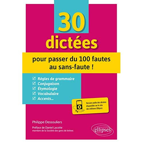 Emprunter 30 dictées pour passer du 100 fautes au sans faute ! livre