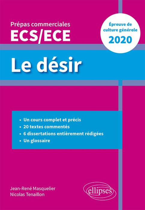 Emprunter Le désir. Prépas commerciales ECS/ECE, Thème de culture générale, Edition 2020 livre