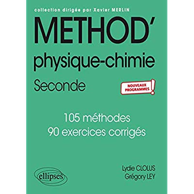 Emprunter Physique-chimie 2de. 90 méthodes, 118 exercices corrigés livre