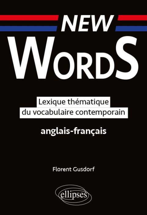 Emprunter Lexique thématique du vocabulaire contemporain anglais-français livre
