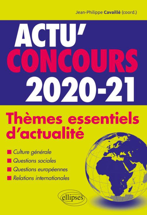 Emprunter Actu' concours. Thèmes essentiels d'actualité, Edition 2020-2021 livre